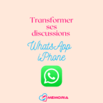 processus pour exporter des discussions whatsApp iPhone